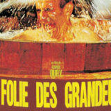 La folie des grandeurs